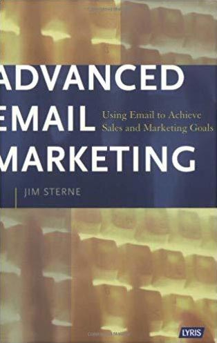 Advanced Email Marketing Book by Jim Sterne